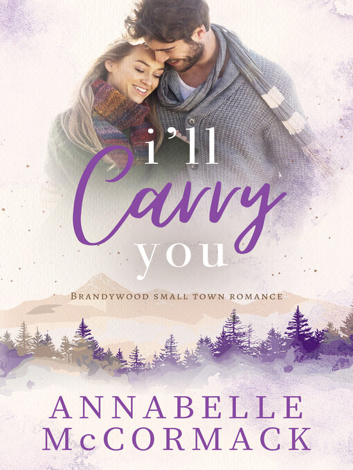 Title details for I'll Carry You by Annabelle  McCormack - Available